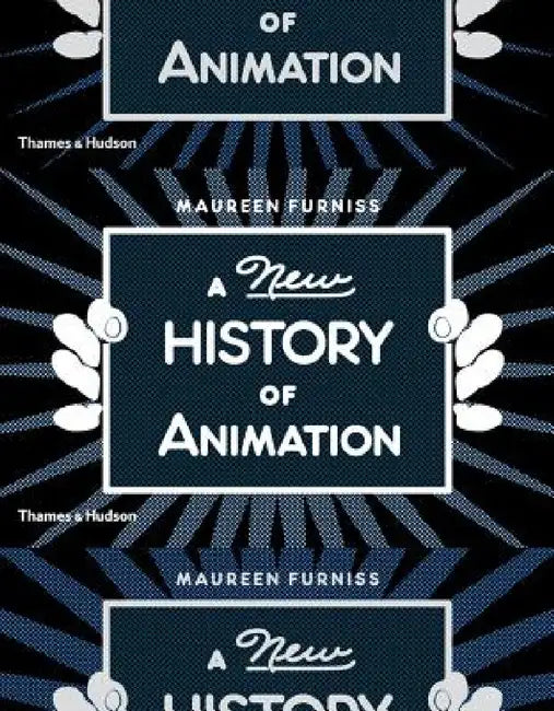 A New History of Animation by Maureen Furniss