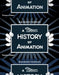 A New History of Animation by Maureen Furniss