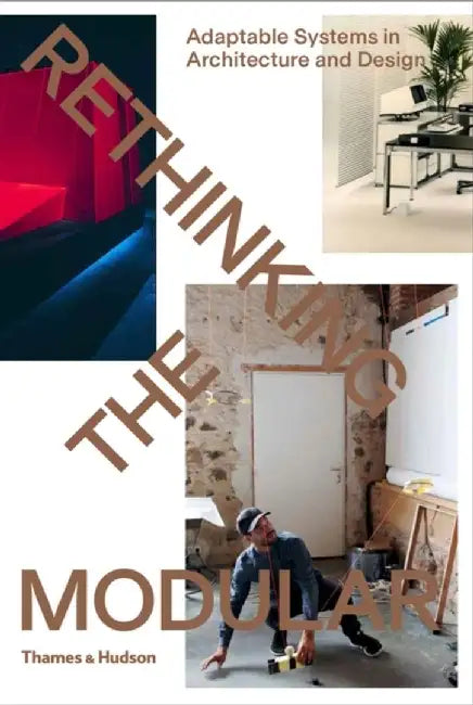 Rethinking the Modular by Burkhard Meltzer