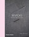 Bespoke: The Master Tailors of Savile Row by James Sherwood