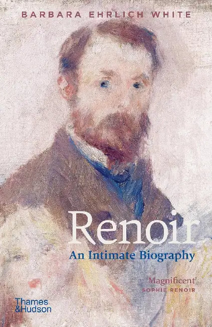 Renoir: An Intimate Biography by Barbara Ehrlich White