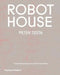 Robot House by Chris Millard