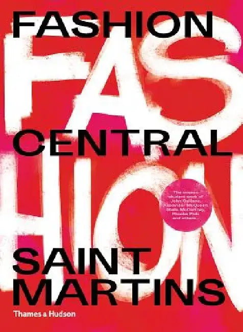 Fashion Central Saint Martins by Hywel Davies