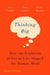 Thinking Big: How the Evolution of Social Life Shaped the Human Mind by Clive Gamble