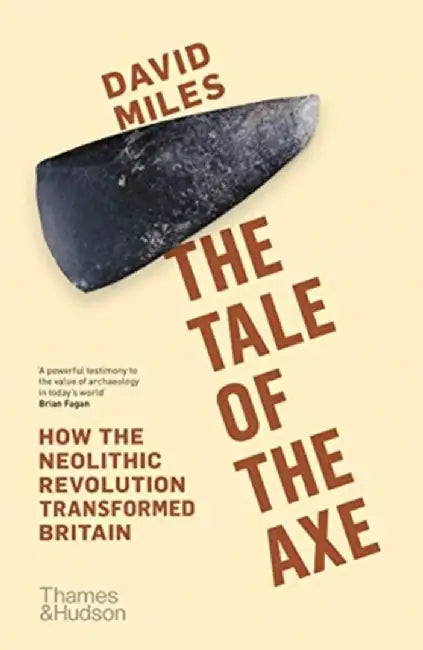The Tale of the Axe by David Miles