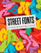 Street Fonts by Claudia Walde