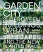 Garden City by Anna Yudina