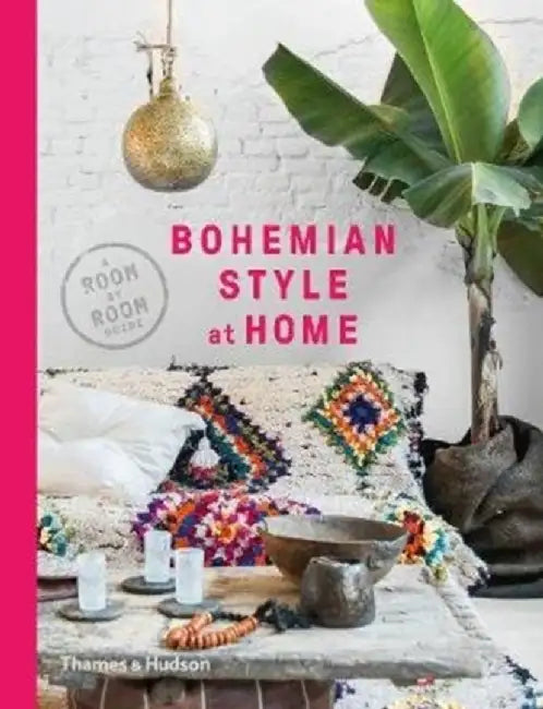Bohemian Style at Home by Kate Young