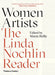 Women Artists: The Linda Nochlin Reader by Linda Nochlin