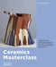Ceramics Masterclass by Louisa Taylor