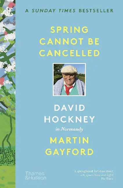 Spring Cannot be Cancelled by Martin Gayford