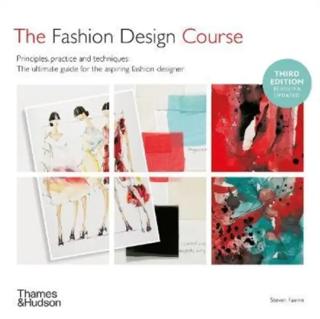 The Fashion Design Course by Steven Faerm