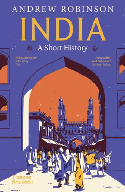 India: A Short History by Andrew Robinson
