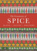 The Grammar of Spice: Blend, Infuse, Restore by Caz Hildebrand