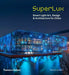 Superlux: Smart Light Art, Design & Architecture for Cities by Davina Jackson