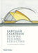 Santiago Calatrava: Drawing, Building, Reflecting by Santiago Calatrava