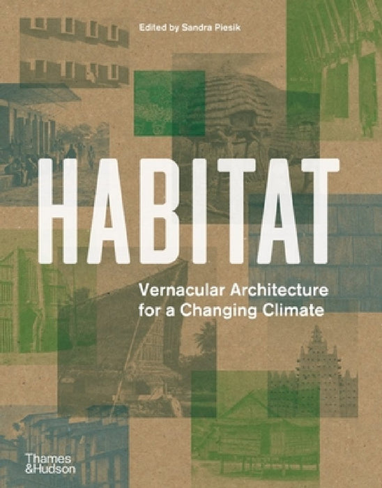 Habitat: Vernacular Architecture for a Changing Climate
