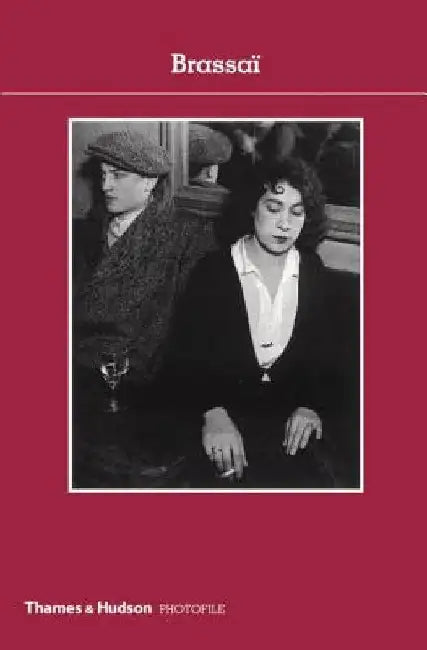 Brassai by Roger Grenier