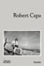 Robert Capa by Jean Lacouture