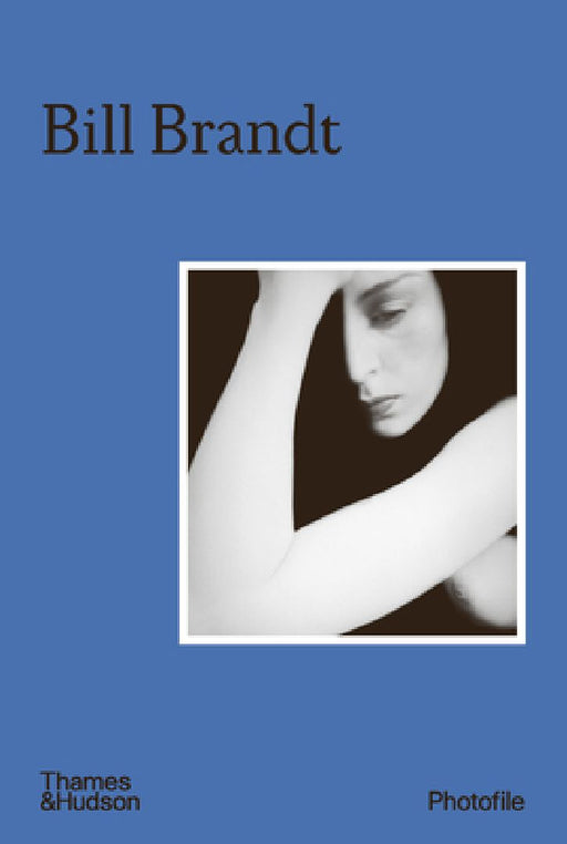Bill Brandt (Photofile) by Bill Brandt