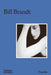 Bill Brandt (Photofile) by Bill Brandt