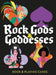Rock Gods & Goddesses by Jenner Smith