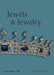 Jewels and Jewelry by Clare Phillips