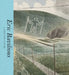 Eric Ravilious: Landscapes and Nature by Ella Ravilious