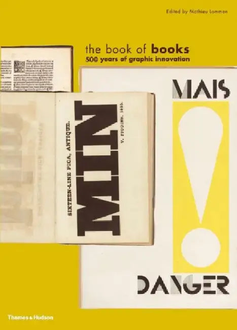 The Book of Books: 500 Years of Graphic Innovation by Mathieu Lommen