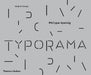 Typorama: The Graphic Work of Philippe Apeloig by Tino Grass