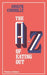 The A-Z of Eating Out by Alma R. Hoffmann