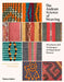 The Andean Science of Weaving: Structures and Techniques for Warp-Faced Weaves by Denise Y. Arnold