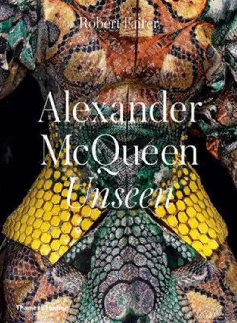 Alexander McQueen: Unseen by Robert Fairer