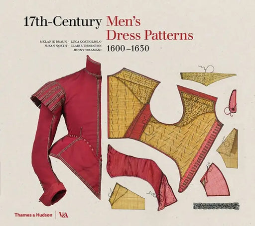 17th-Century Men's Dress Patterns by Susan North