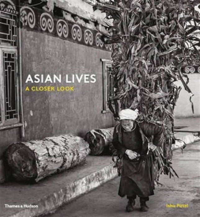 Asian Lives: A Closer Look by SHEILA BAIR