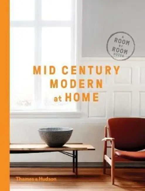 Mid-Century Modern at Home by DC Hillier