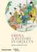 China: A History in Objects by Jessica Harrison-Hall