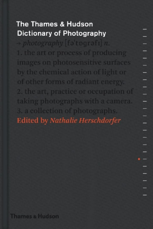 The Thames & Hudson Dictionary of Photography by Thames and Hudson