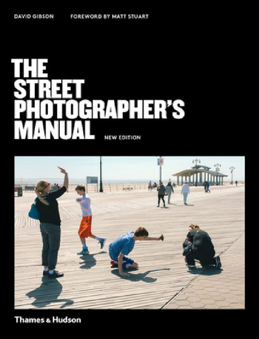 The Street Photographer?s Manual