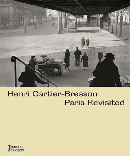 Henri Cartier-Bresson: Paris by Ann de Mondenard