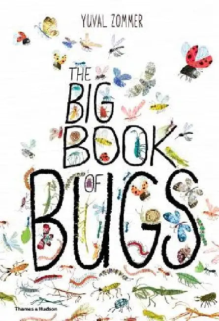 The Big Book of Bugs by Yuval Zommer