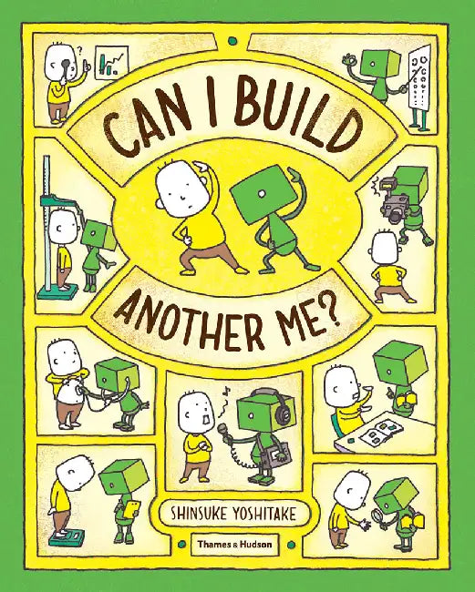 Can I Build Another Me? by Shinsuke Yoshitake