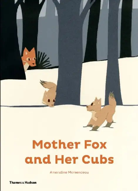 Mother Fox and Her Cubs by Amandine Momenceau