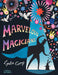Marvelous Magicians by Lydia Corry