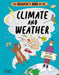 The Brainiac?s Book of the Climate and Weather by Rosie Cooper