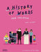 A History of Words for Children by Mary Richards