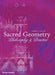 Sacred Geometry: Philosophy and Practice by Robert Lawlor