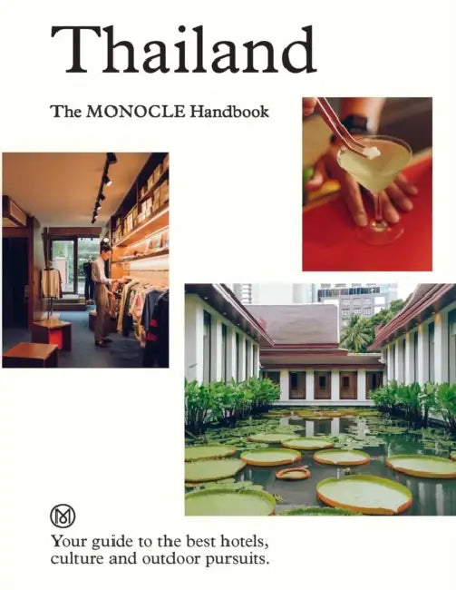 Thailand: The Monocle Handbook by Monocle, Tyler Brûlé, Andrew Tuck