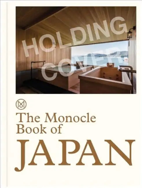 The Monocle Book of Japan by Tyler Brule