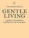 The Monocle Manifesto for a Gentler Life by Tyler Brûlé